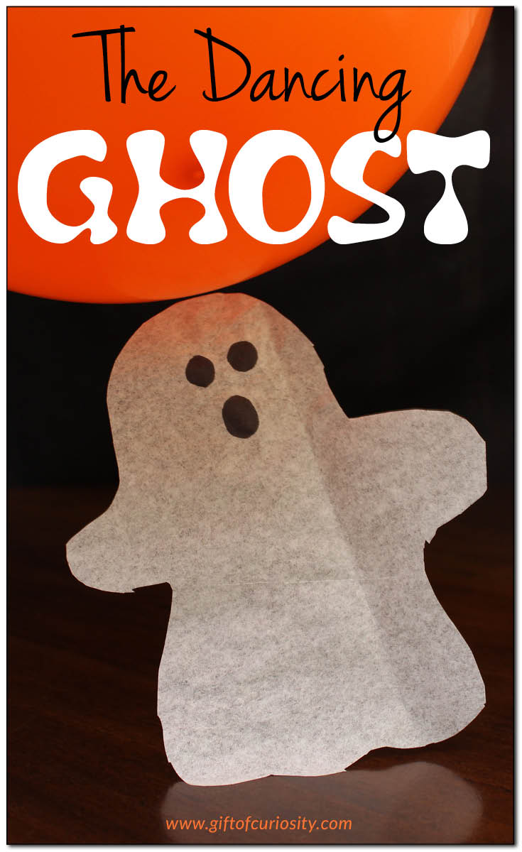 The Dancing Ghost Halloween #STEAM #STEM activity for kids | Great Halloween science activity for discussing static electricity || Gift of Curiosity