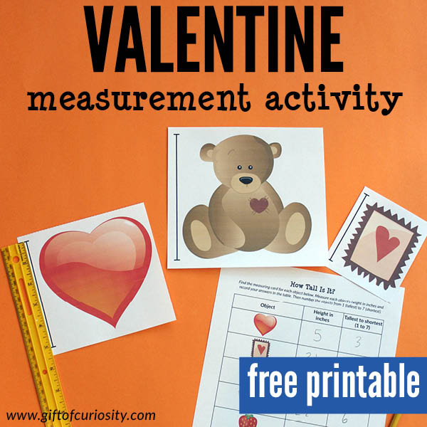 FREE printable Valentine's Day Measurement Activity: Kids will use a ruler to measure the height of Valentine-related objects in either inches or centimeters, then rank the objects by height from tallest to shortest. Lots of great learning in this low-prep Valentine's Day printable activity! #Valentine #ValentinesDay #STEM #STEAM #freeprintable #GiftOfCuriosity #handsonlearning #measurement #measuring || Gift of Curiosity
