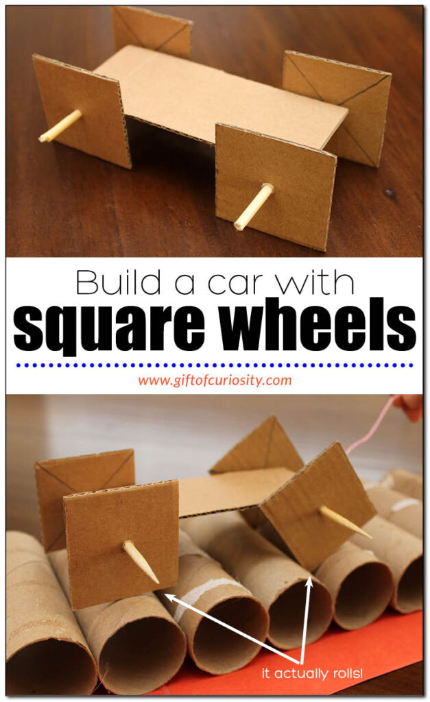 Learn how to build a car with square wheels that actually rolls! This tutorial will show you how to build a car with square wheels that rolls on a special track made from cardboard toilet paper tubes. Includes ideas for lesson plans to do this activity with kids. #STEAM #STEM #engineering #giftofcuriosity || Gift of Curiosity