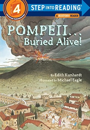 Pompeii... Buried Alive by Edith Kunhardt 