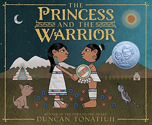 The Princess and the Warrior: A Tale of Two Volcanoes by Duncan Tonatiuh 