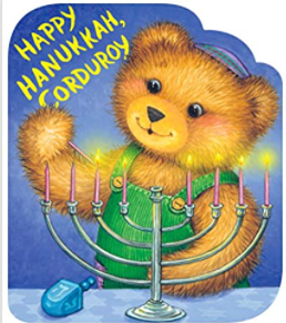 Happy Hanukkah, Corduroy! By Don Freeman